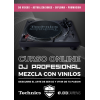 CURSO ONLINE DJ PROFESIONAL MEZCLA CON VINILOS de PRODJ ACADEMY y Jordi Carreras